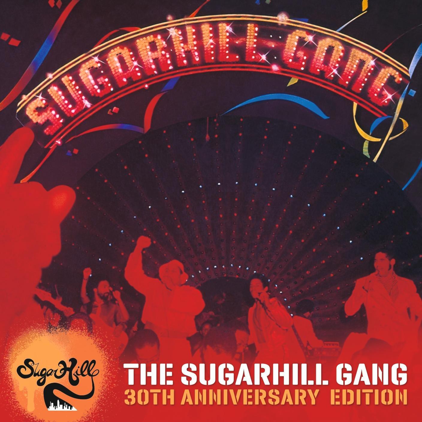 The Sugarhill Gang - 30th Anniversary Edition (Expanded Version)