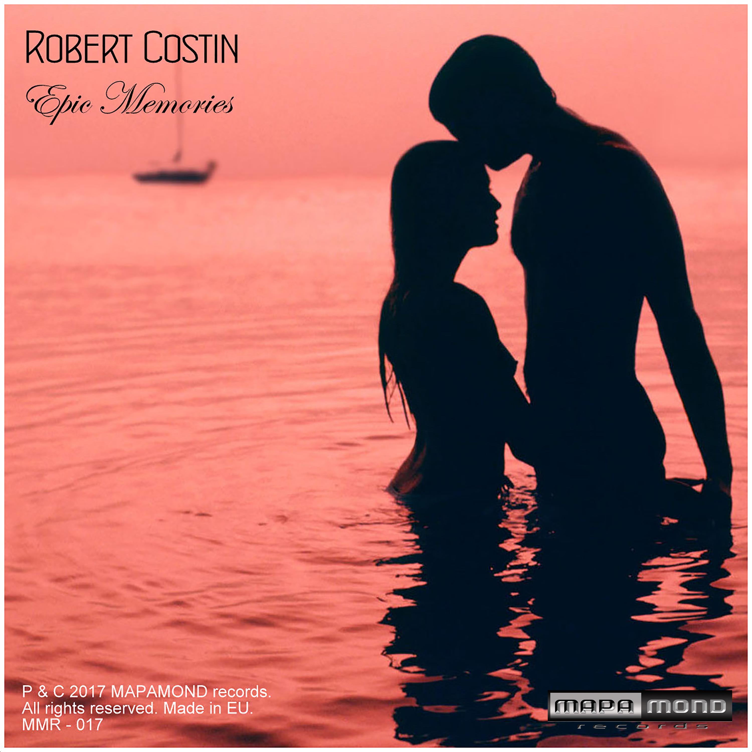 Robert Costin - Epic Memories (Original Mix)