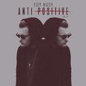 Anti Positive专辑