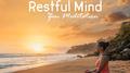 Restful Mind: Zen Meditation专辑