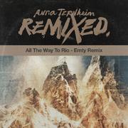 All The Way To Rio (Emty Remix)专辑