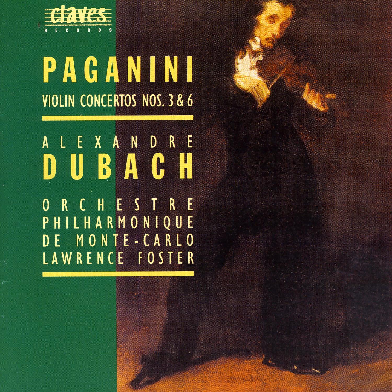 Paganini: Violin Concertos No. 3 & 6