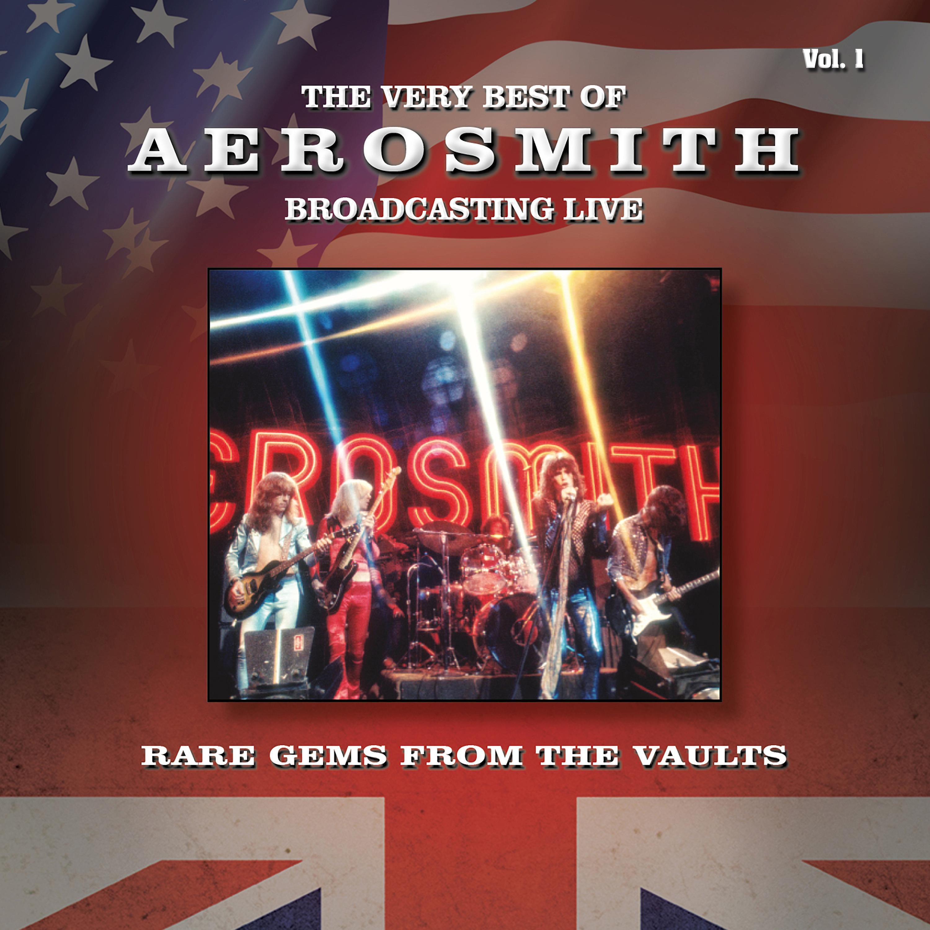 The Very Best of Aerosmith - Broadcasting Live, Rare Gems from the Vaults, Vol. 1专辑