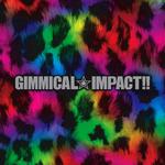 GIMMICAL☆IMPACT!!(通常盤) CD ONLY专辑