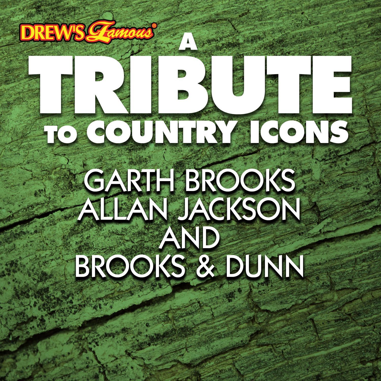 A Tribute to Country Icons Garth Brooks, Allan Jackson and Brooks & Dunn