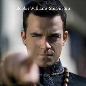Robbie Williams - SIN SIN SIN （升2半音）