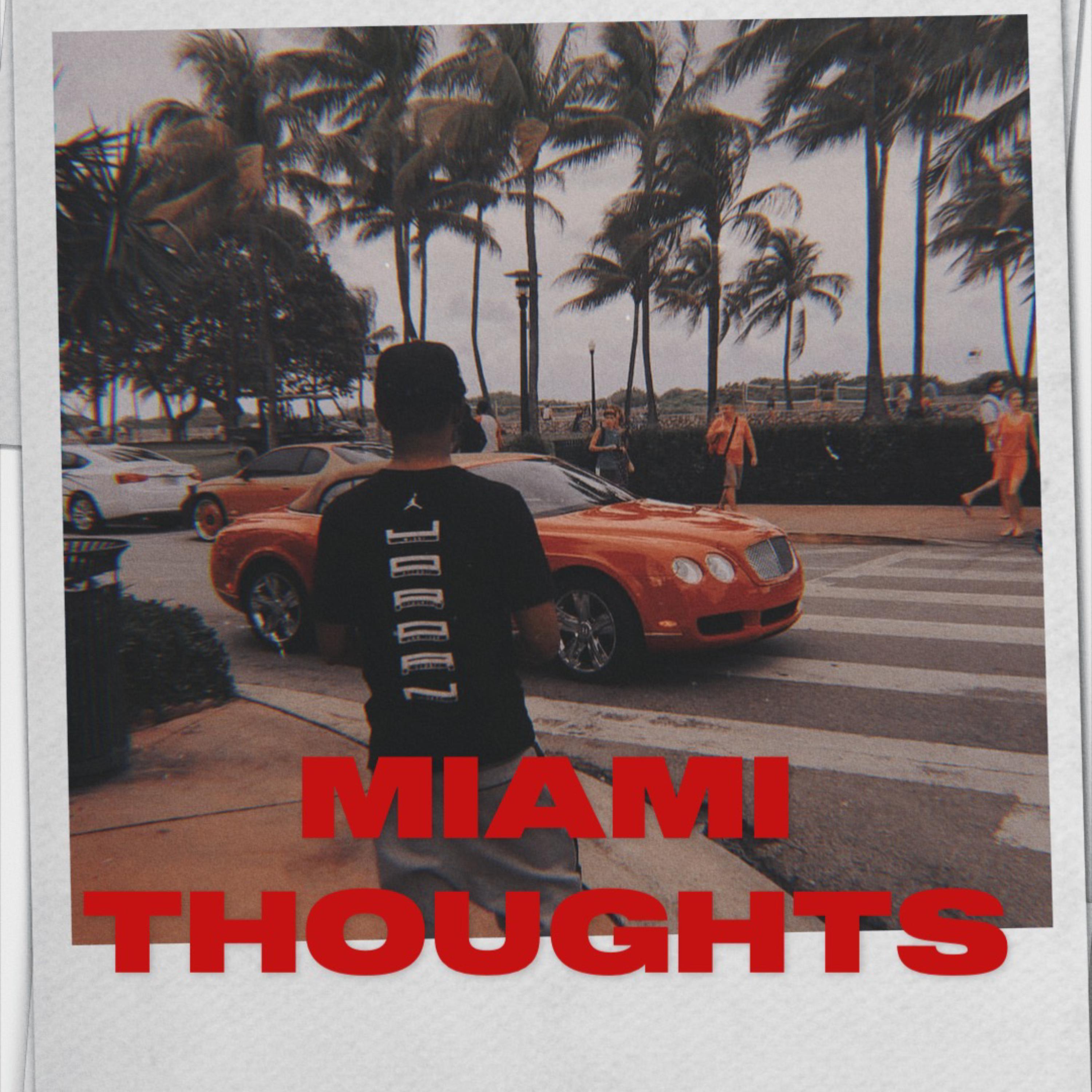 MIAMI THOUGHTS