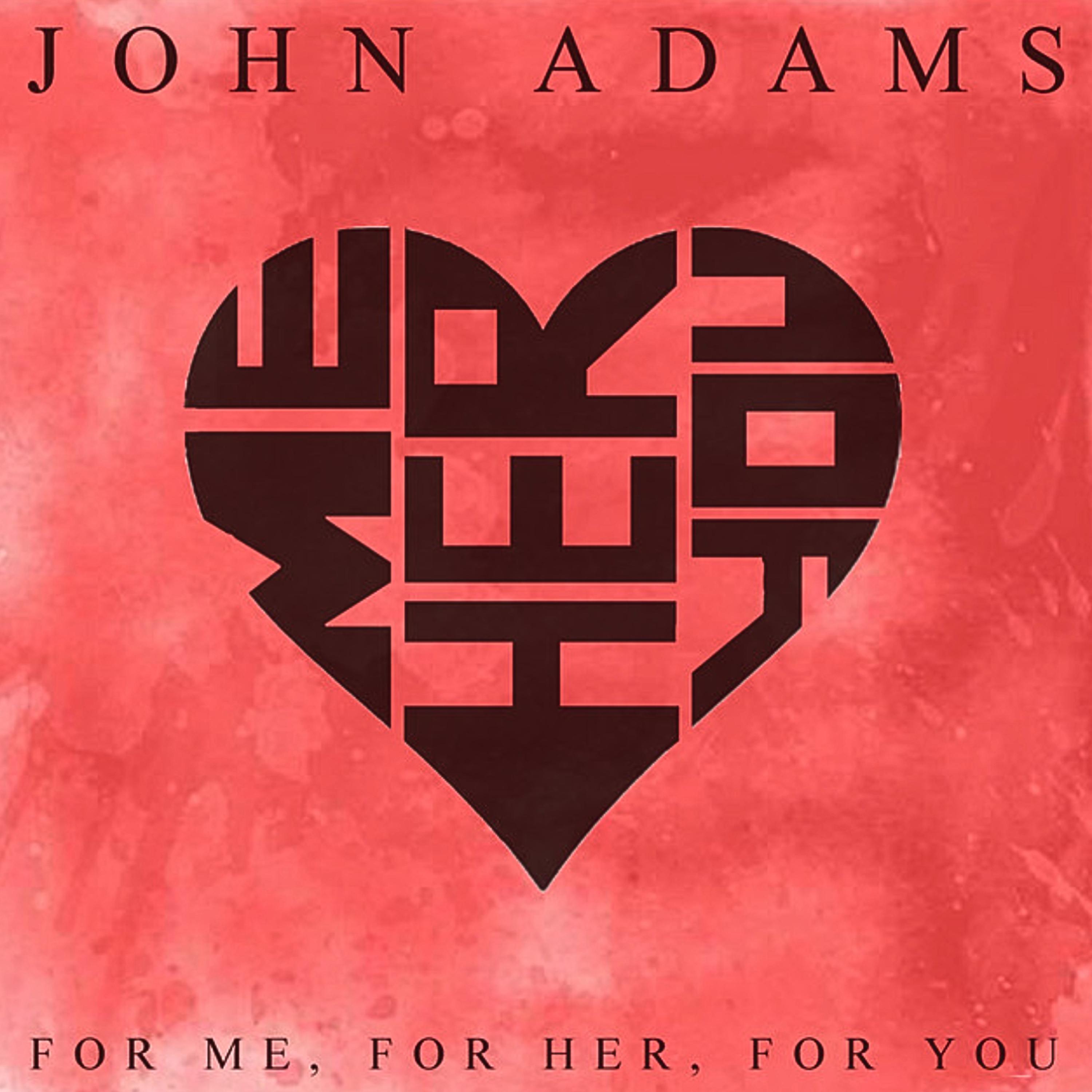 For Me, For Her, For You