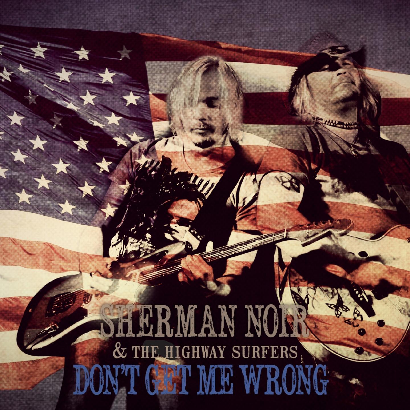 the american dream - sherman noir/the highway surfers - 单曲