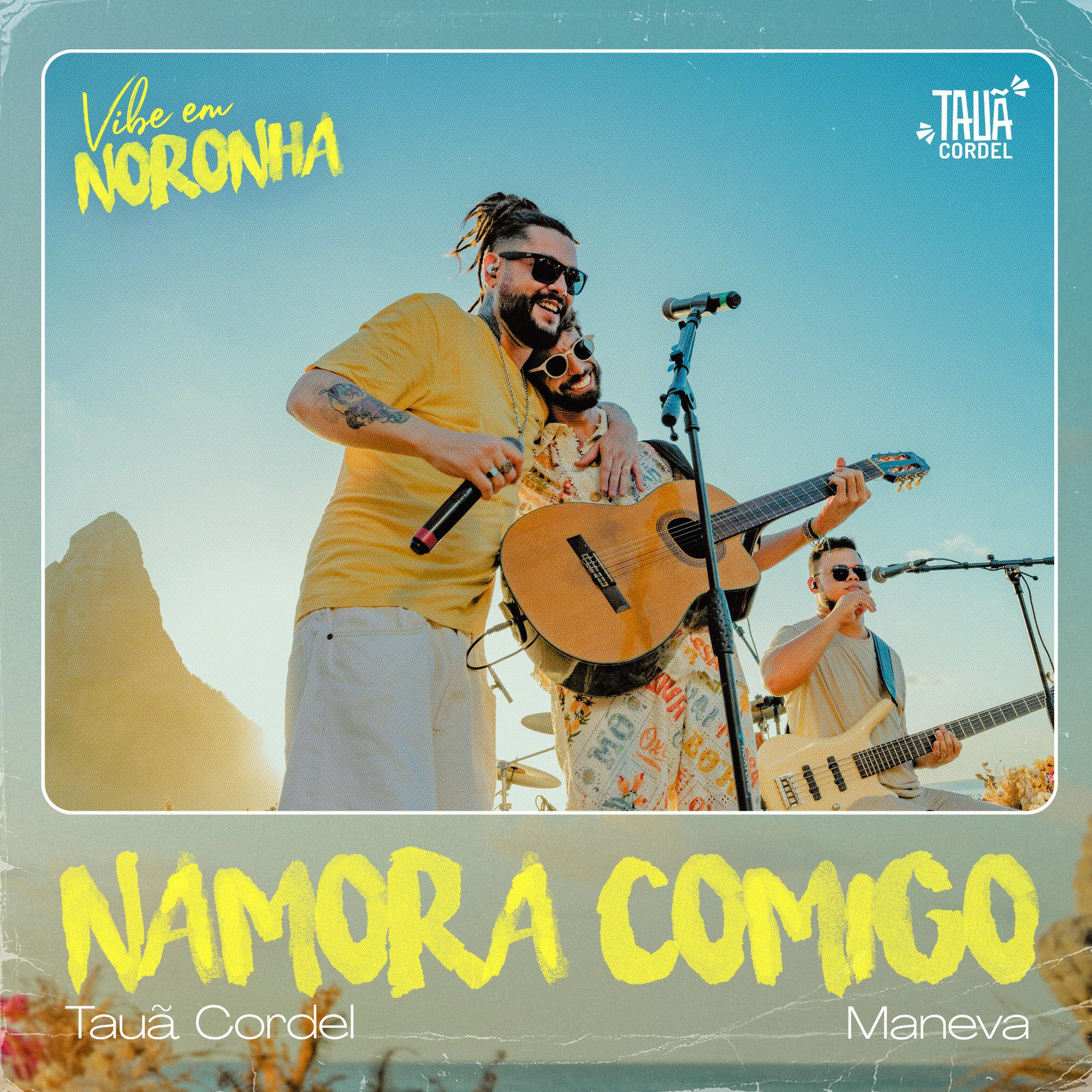 Tauã Cordel - Namora Comigo (Ao Vivo)