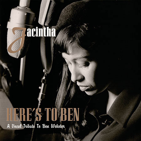 Here's to Ben: A Vocal Tribute to Ben Webster