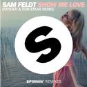 Show Me Love(Kryder & Tom Staar Remix)  专辑
