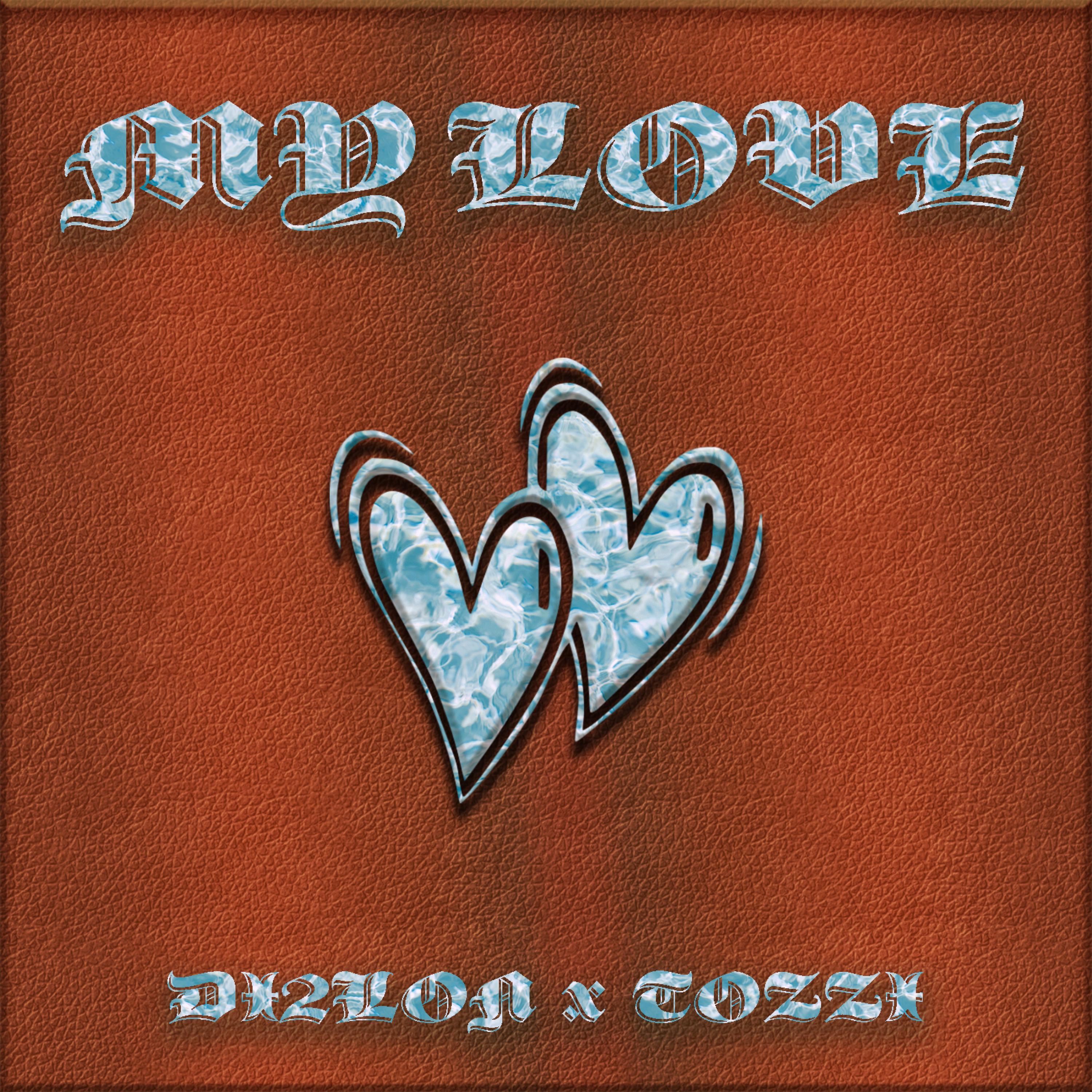 My Love (feat. TOZZY)