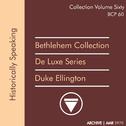 Deluxe Series Volume 60 (Bethlehem Collection): Historically Speaking专辑