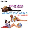 Around the World + I Dig Dancers (Bonus Track Version)
