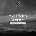 Oceans Away (Sam Feldt Remix)