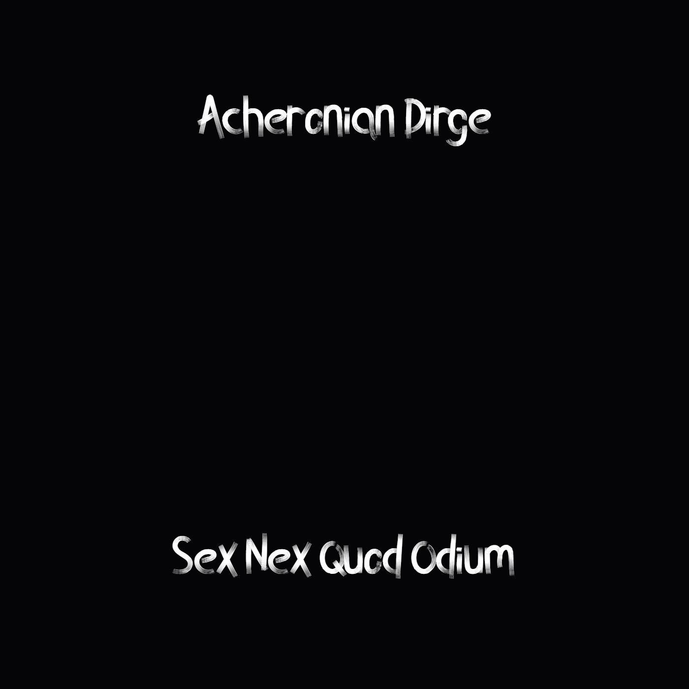 Sex Nex Quod Odium