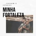 Minha Fortaleza专辑