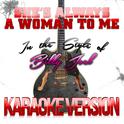 She's Always a Woman to Me (In the Style of Billy Joel) [Karaoke Version] - Single专辑