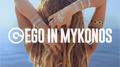 Ego in Mykonos 2017 Selected by Ben DJ专辑