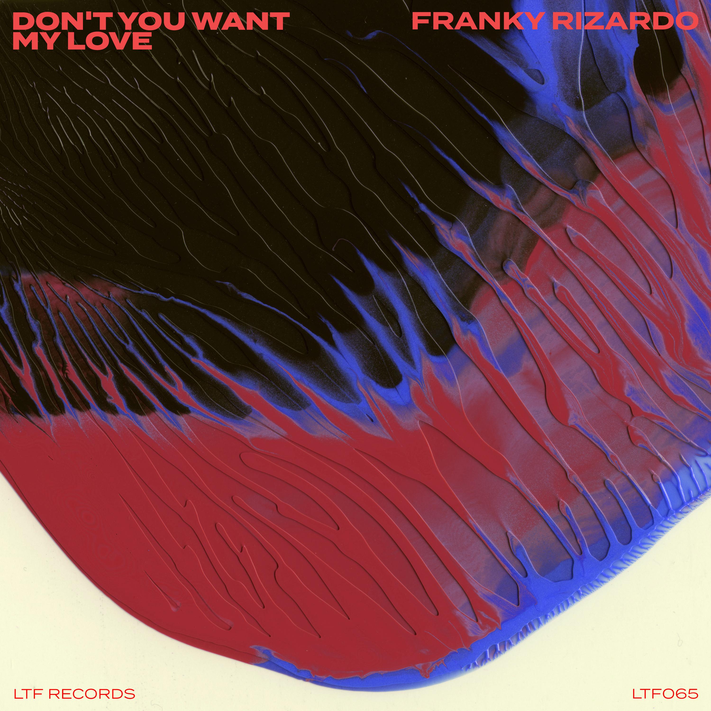 Don't You Want My Love