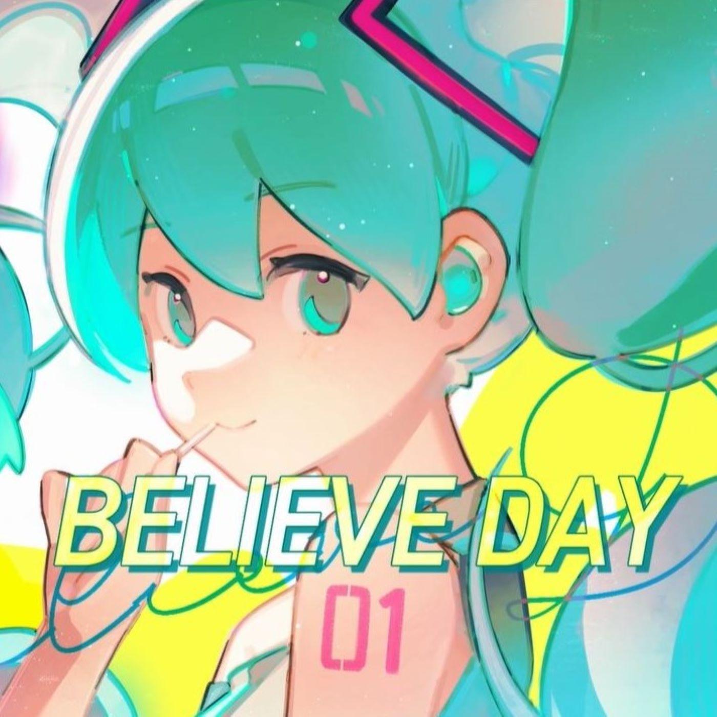 BELIEVE DAY