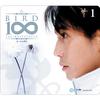 BIRD 100 เพลงรักไม่รู้จบ 1 ชุด พรหมลิขิต专辑