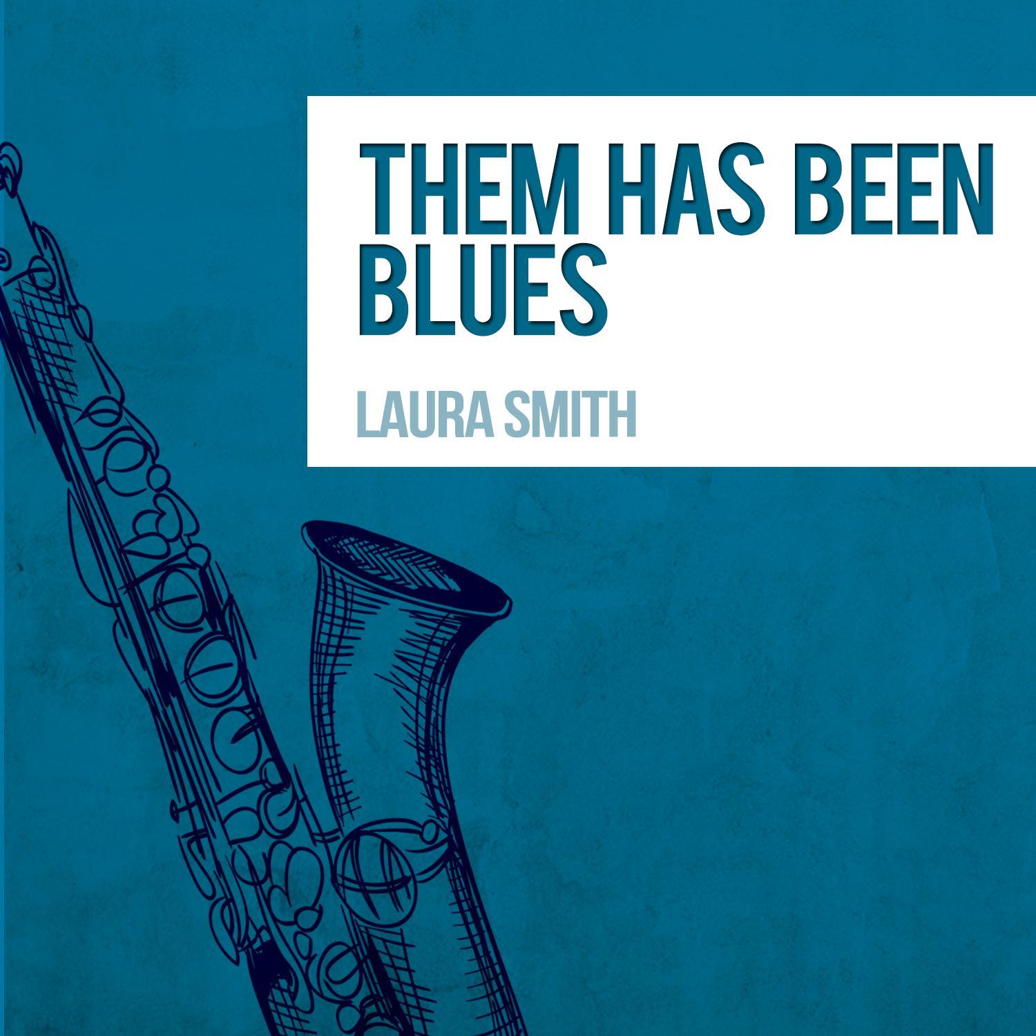Them Has Been Blues