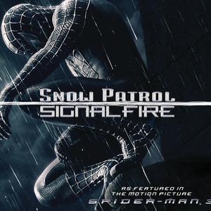 Signal Fire - Snow Patrol (OT karaoke) 带和声伴奏