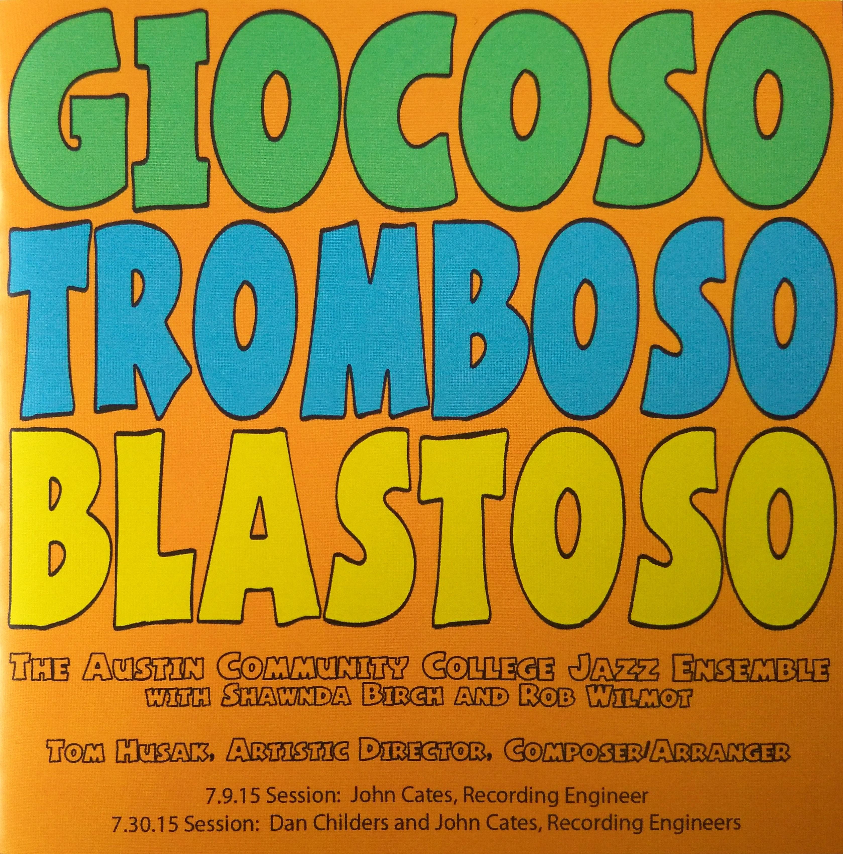 Giocoso Tromboso Blastoso专辑