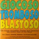 Giocoso Tromboso Blastoso