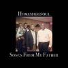 Homemadesoul - I Got Jesus And That's Enough