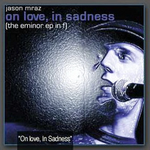 On Love, In Sadness