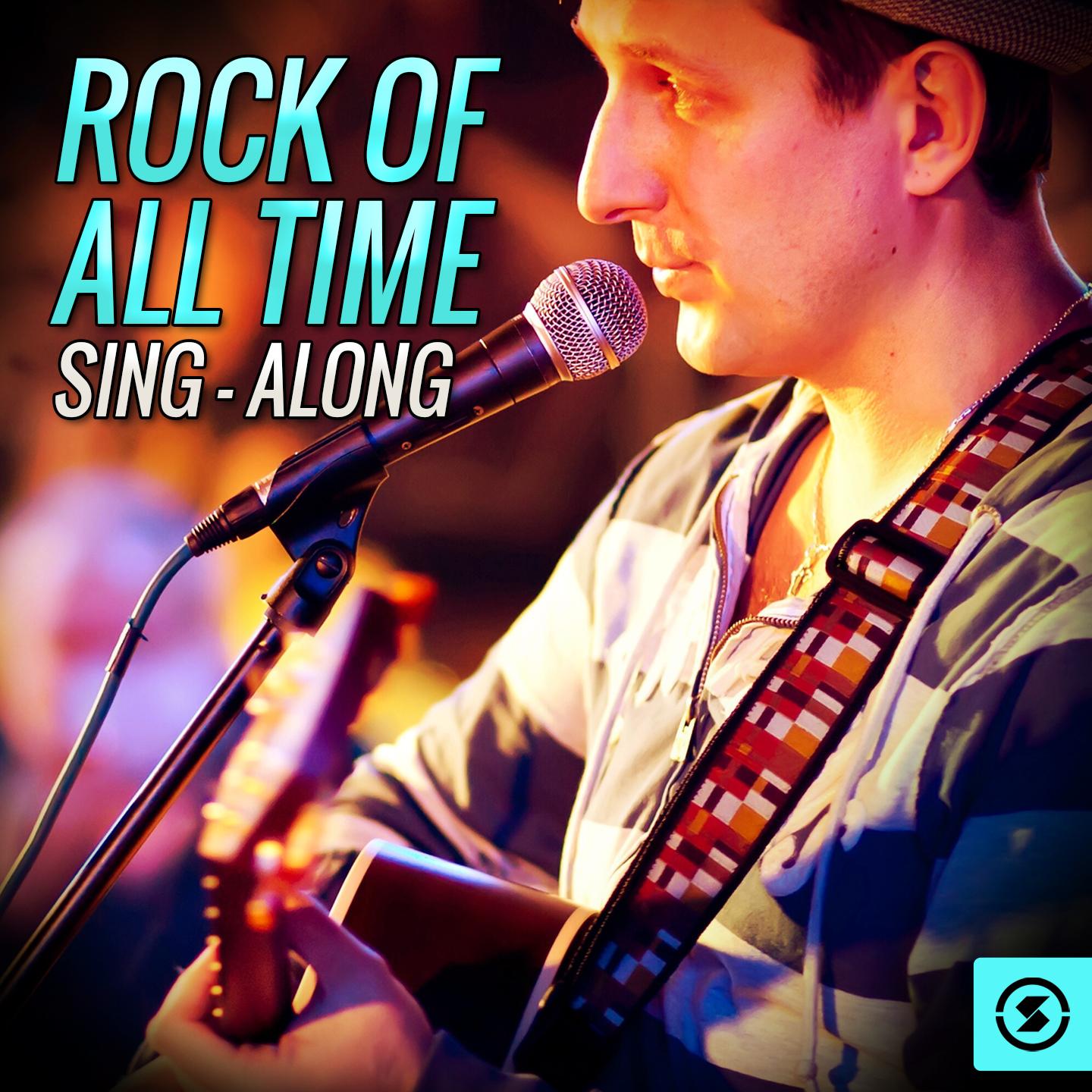 Rock of All Time Sing - Along专辑