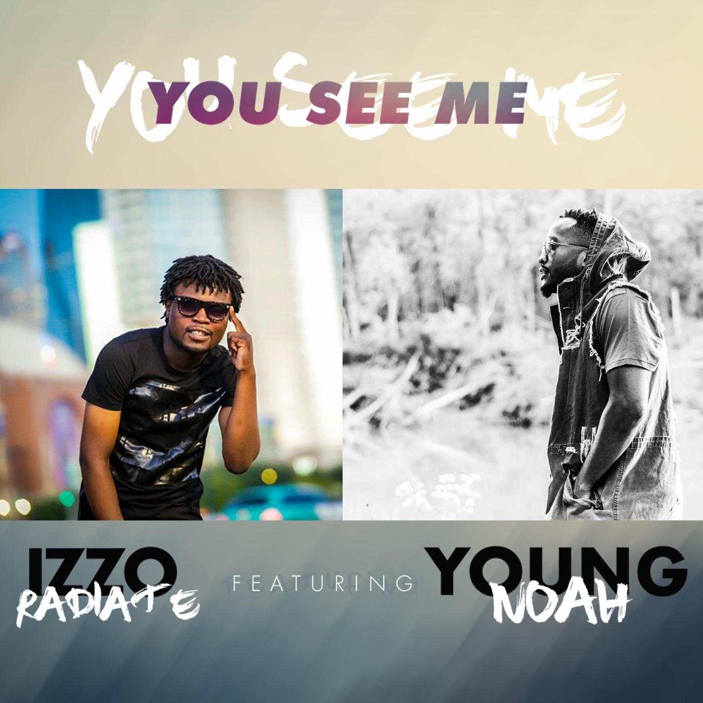 You See Me (feat. Young Noah)