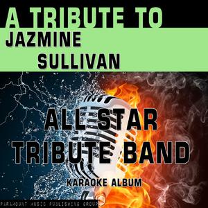 Love Will Stay The Same -  Jazmine Sullivan (OT karaoke) 带和声伴奏