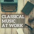 Classical Music at Work