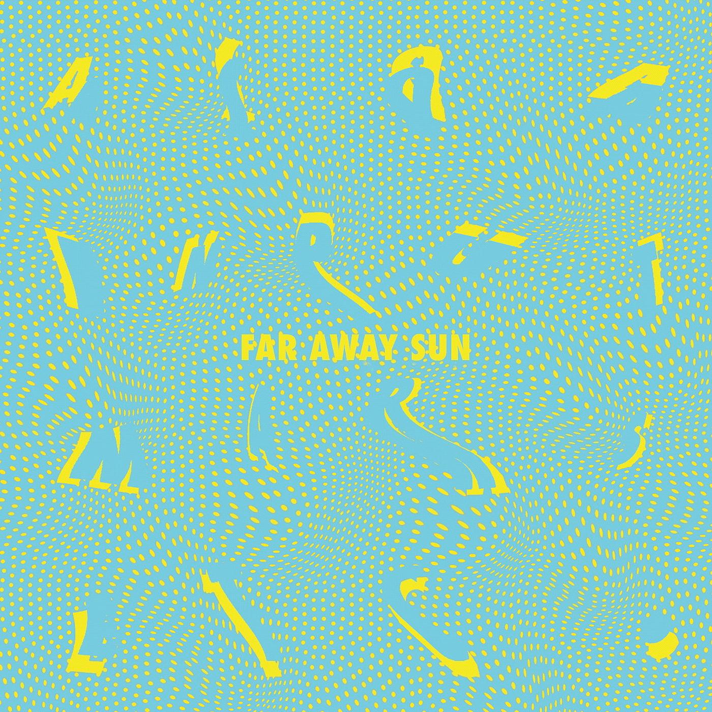 Far Away Sun