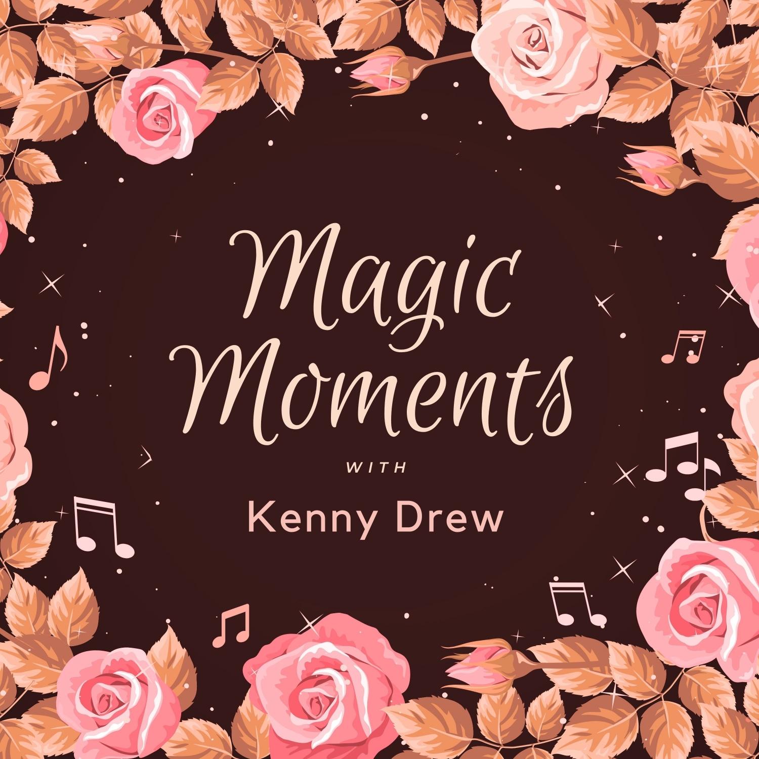 Magic Moments with Kenny Drew