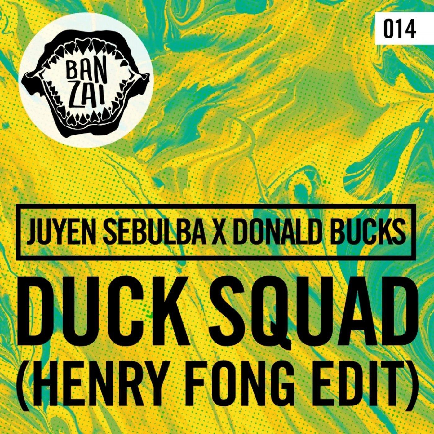 DUCK SQUAD (Henry Fong Edit) 