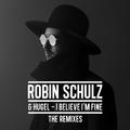 I Believe I'm Fine (The Remixes)