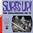 Surf's Up! - The Challengers On TV (Digitally Remastered)