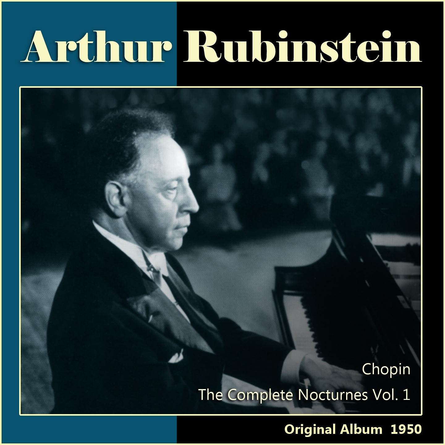 Chopin: The Complete Nocturnes, Vol. 1 (Original Album 1950)