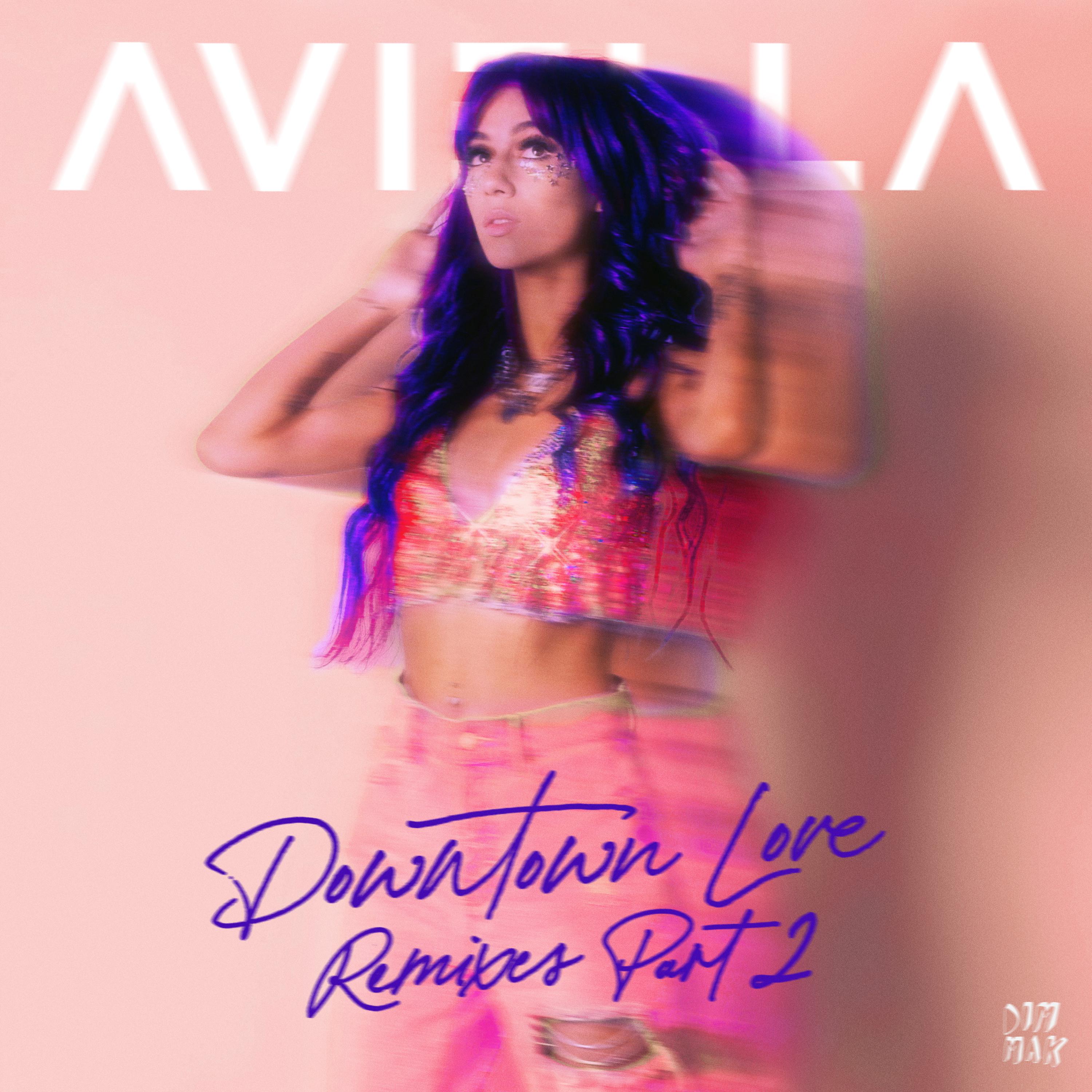 Aviella - Downtown Love (Valante Remix)