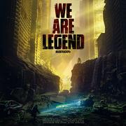 We Are Legend