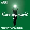 Save My Night (Andrew Rayel Remix)专辑