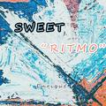 SWEET "RITMO"