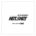 I`m a HOTSHOT专辑