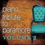 Paramore Piano Tribute, Volume 2专辑