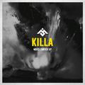 Killa (Moksi Switch Up)